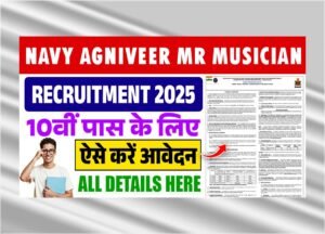 Indian Navy Agniveer MR Musician Recruitment 2025