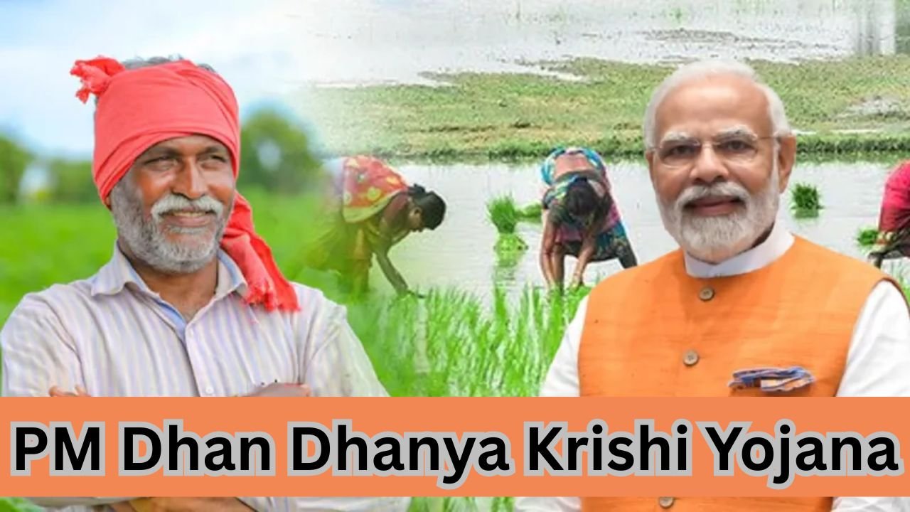 PM Dhan Dhanya Krishi Yojana